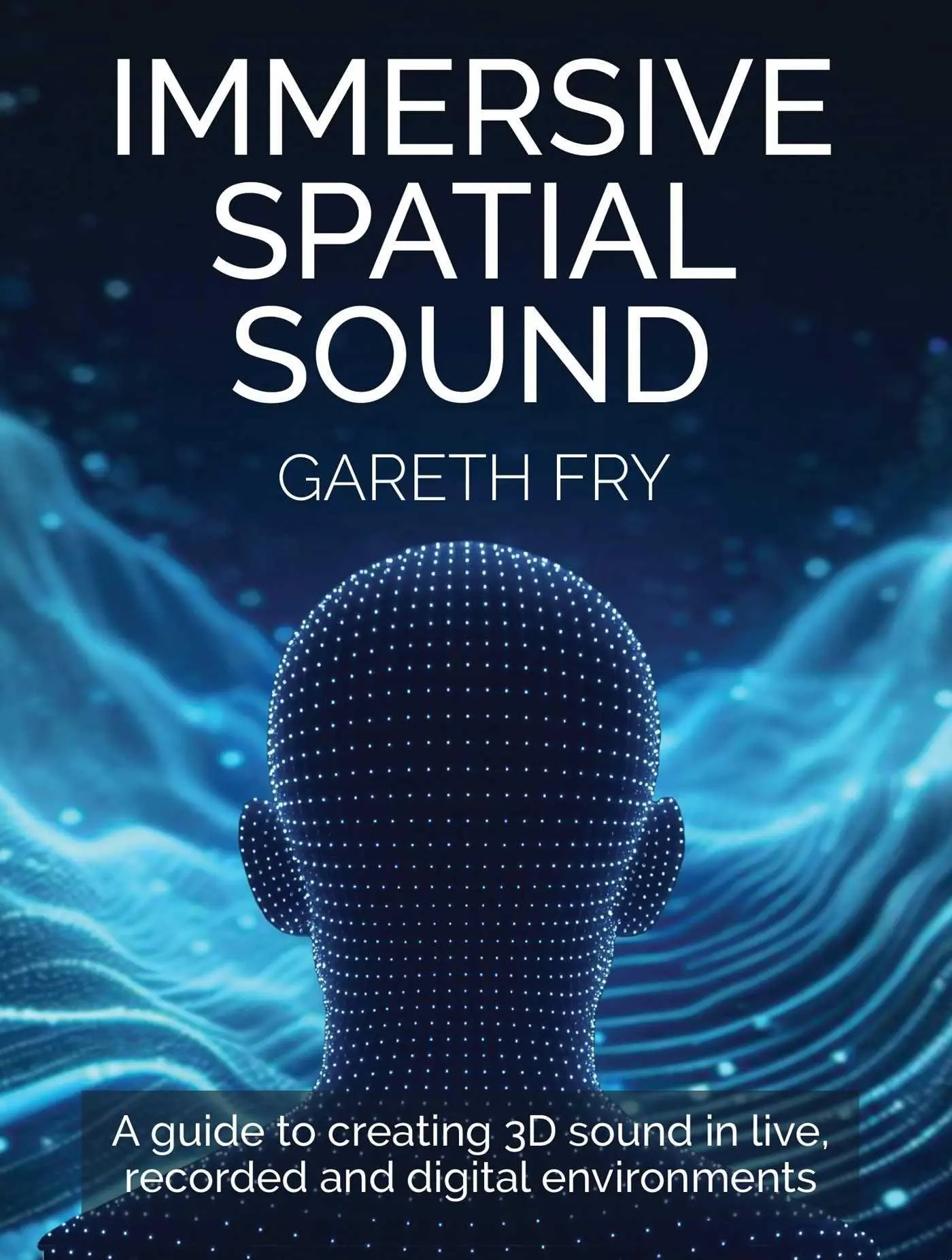 Cover: 9780719846045 | Immersive Spatial Sound | Gareth Fry | Taschenbuch | Englisch | 2026