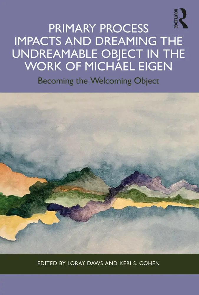 Cover: 9781032346045 | Primary Process Impacts and Dreaming the Undreamable Object in the...
