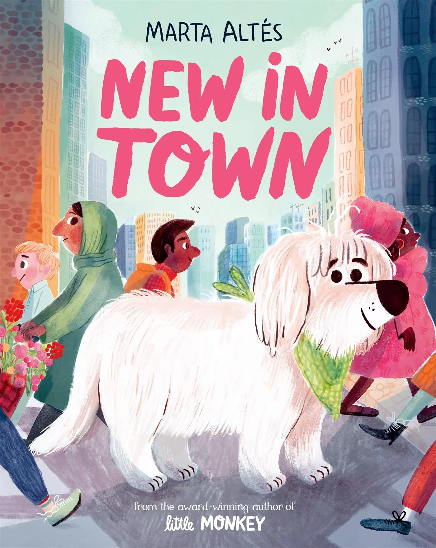 Cover: 9781509866045 | New In Town | Marta Altes | Buch | Gebunden | Englisch | 2020