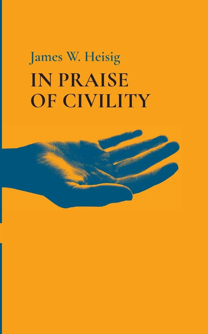 Cover: 9781666736045 | In Praise of Civility | James W. Heisig | Taschenbuch | Englisch