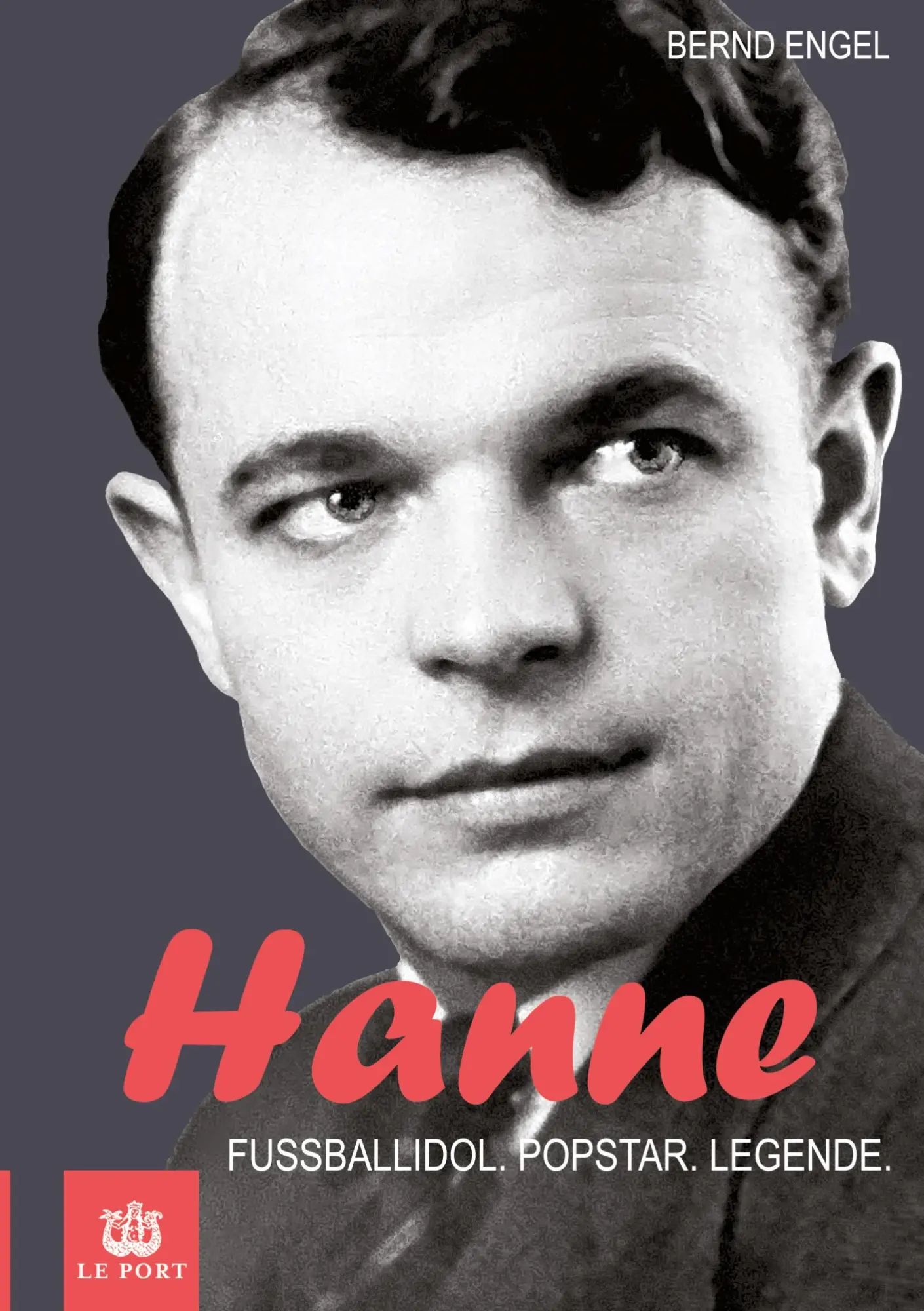 Cover: 9783384526045 | Hanne Sobek | Fußballidol. Popstar. Legende. | Bernd Engel | Buch