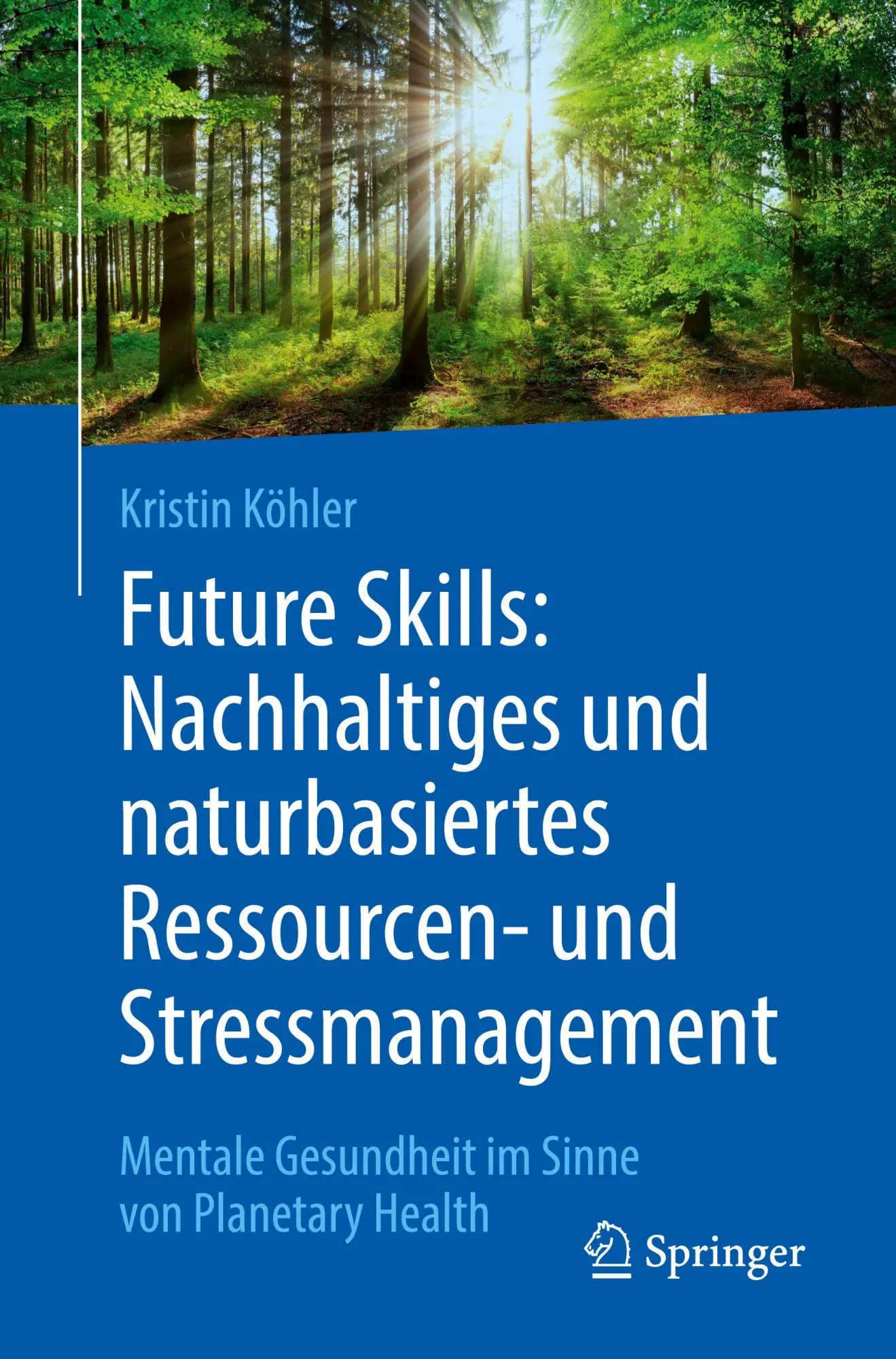 Cover: 9783662716045 | Future Skills: Nachhaltiges und naturbasiertes Ressourcen- und...
