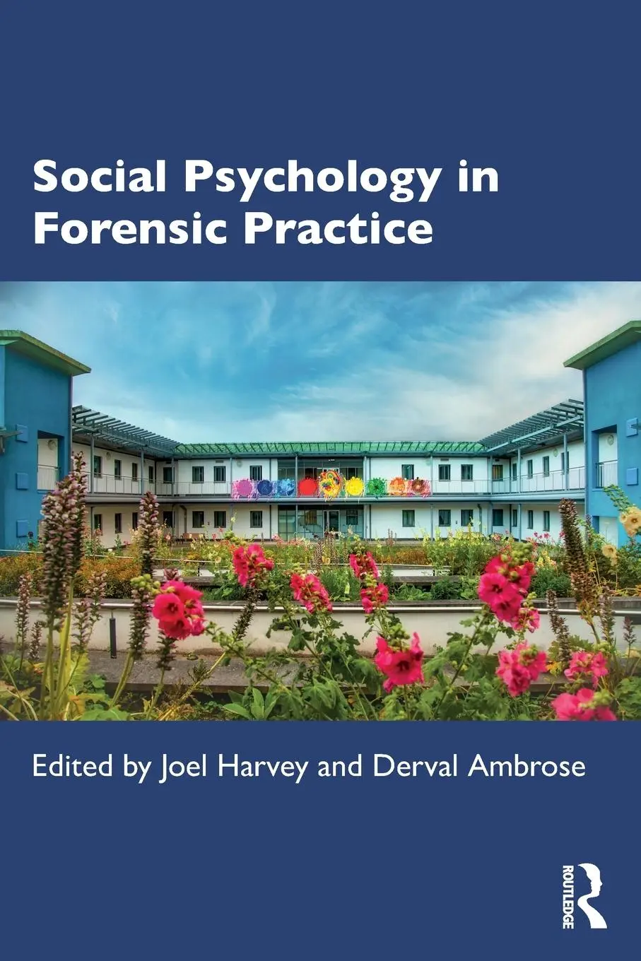 Cover: 9781138676145 | Social Psychology in Forensic Practice | Joel Harvey (u. a.) | Buch