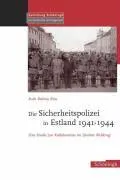 Cover: 9783506756145 | Die Sicherheitspolizei in Estland 1941-1944 | Ruth Bettina Birn | Buch