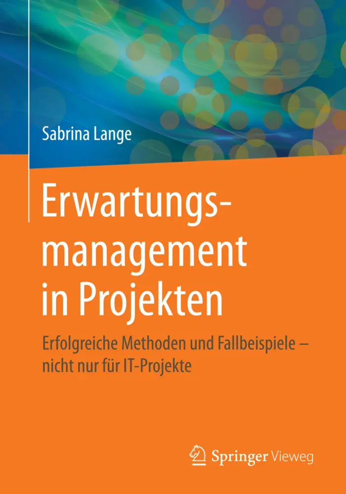 Cover: 9783658156145 | Erwartungsmanagement in Projekten | Sabrina Lange | Taschenbuch | xv