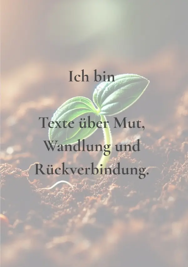 Cover: 9783819076145 | Ich bin | Texte über Mut, Wandlung und Rückverbindung. DE | Triemer