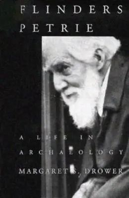 Cover: 9780299146245 | Flinders Petrie – A Life in Archaeology | Margaret S. Drower | Buch