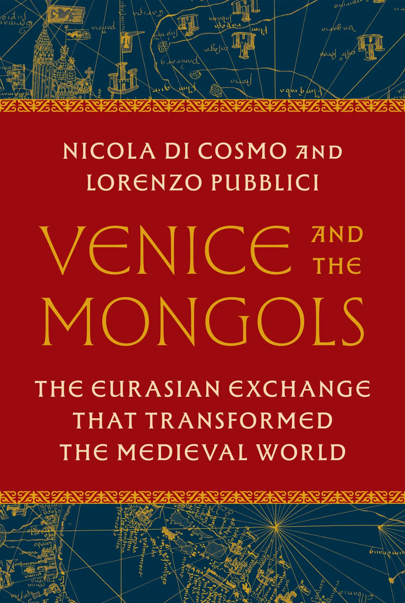 Cover: 9780691256245 | Venice and the Mongols | Nicola Di Cosmo (u. a.) | Buch | Englisch