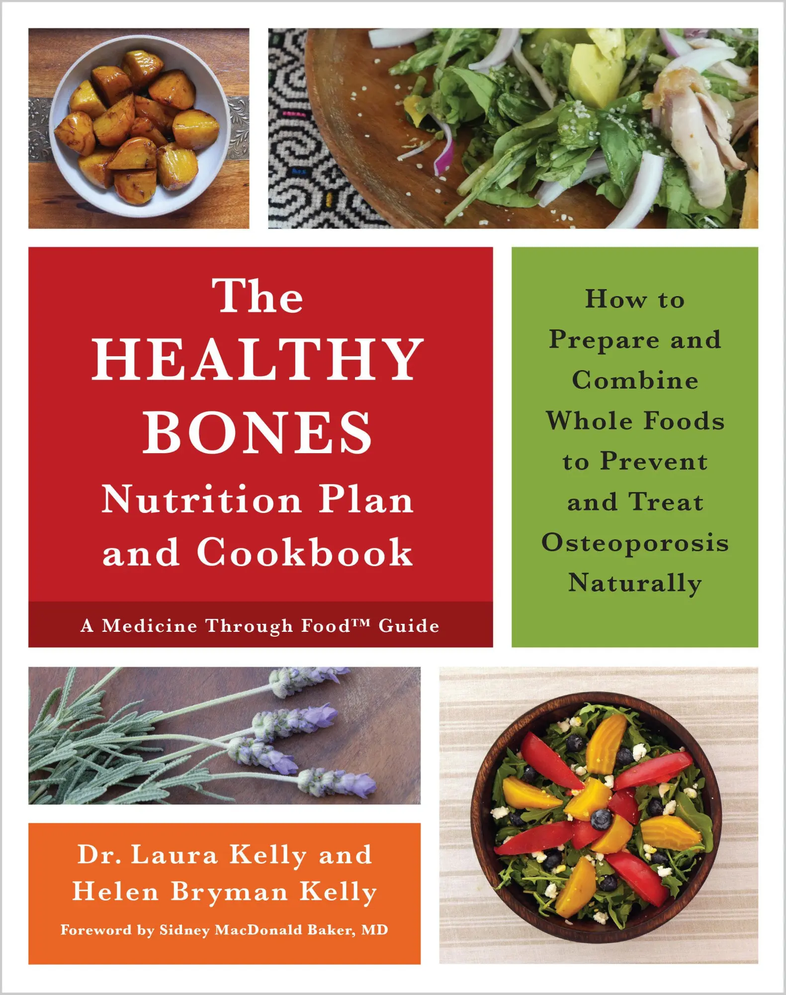 Cover: 9781603586245 | The Healthy Bones Nutrition Plan and Cookbook | Laura Kelly (u. a.)