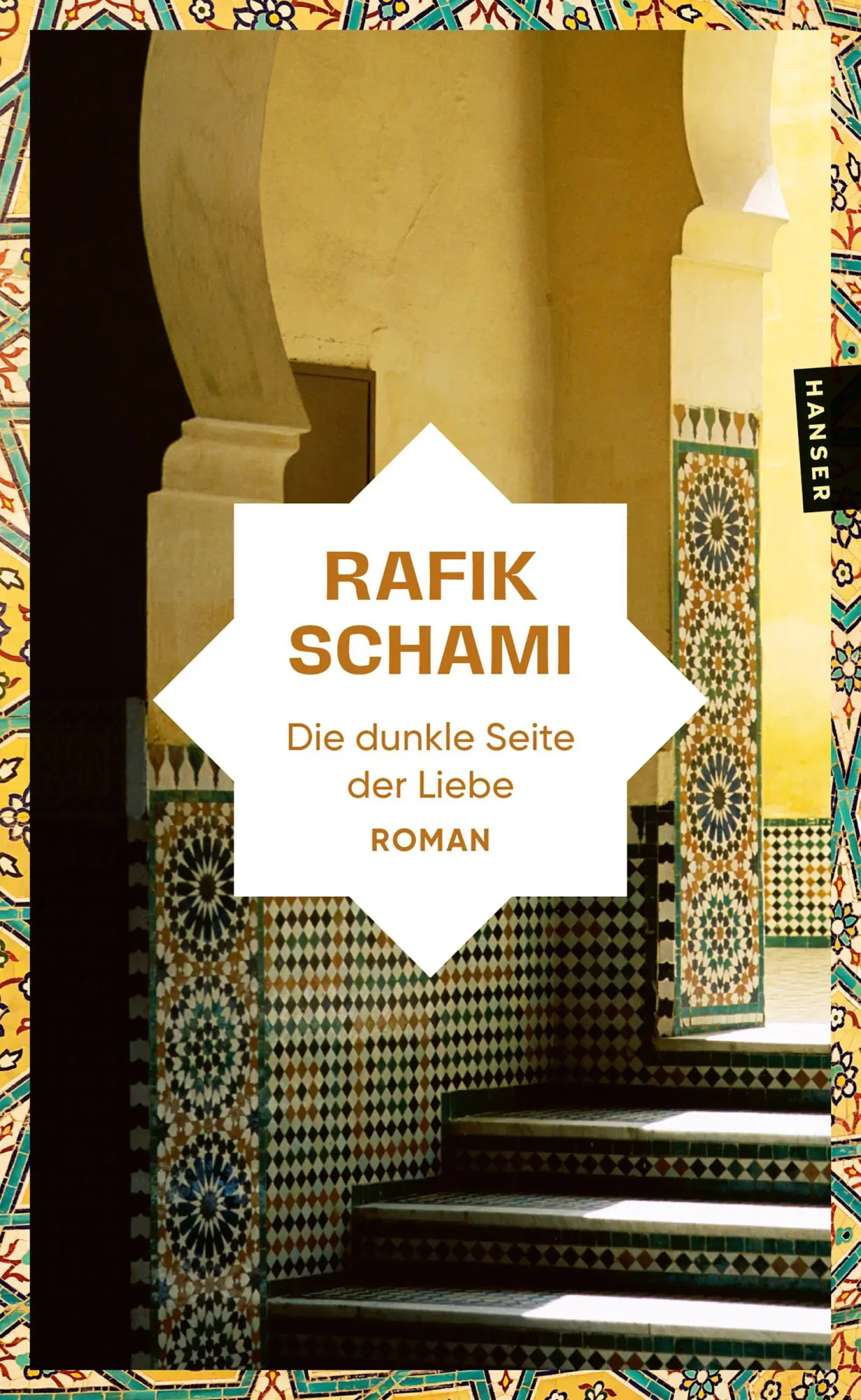 Cover: 9783446286245 | Die dunkle Seite der Liebe | Roman | Rafik Schami | Taschenbuch | 2026