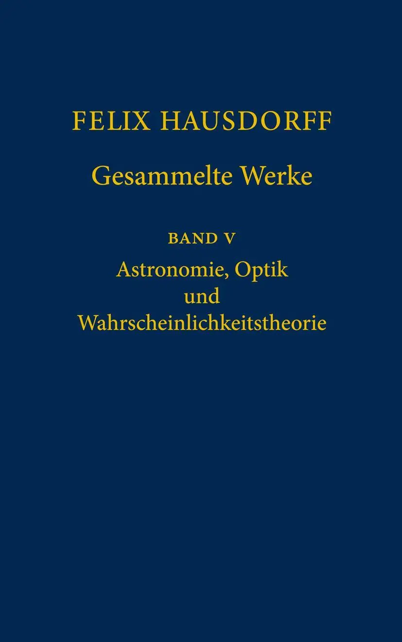 Cover: 9783540306245 | Felix Hausdorff - Gesammelte Werke Band 5 | Josef Bemelmans (u. a.)