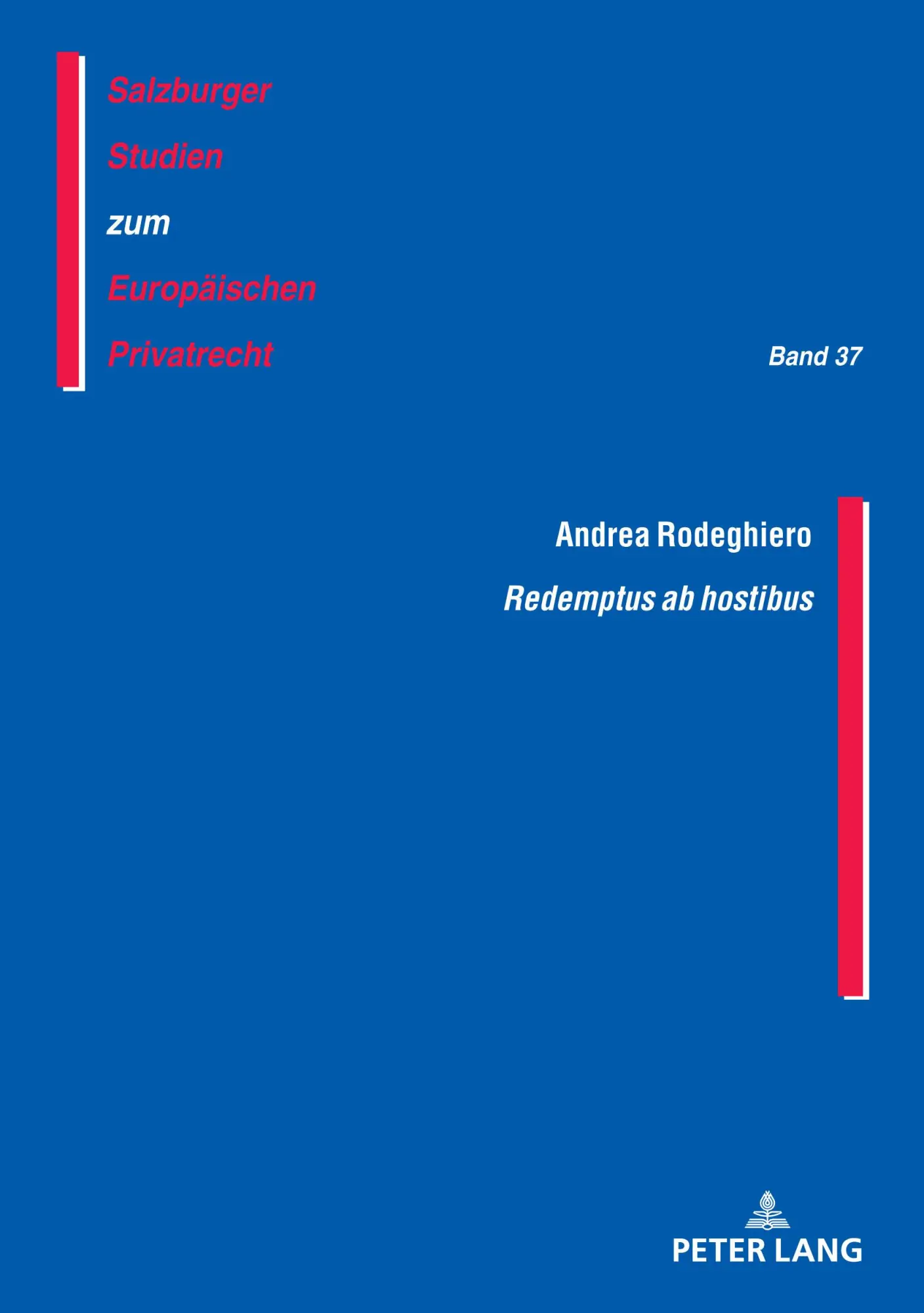 Redemptus ab hostibus (Salzburger Studien zum Europäischen Privatrecht, Band 37)