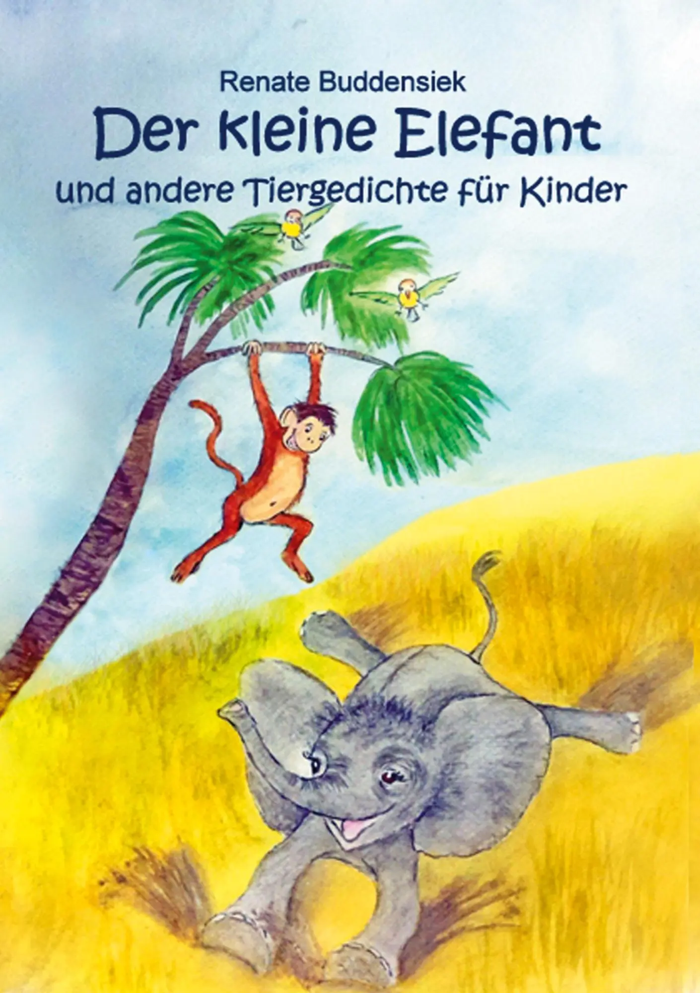 Cover: 9783754316245 | Der kleine Elefant | und andere Tiergedichte für Kinder | Buddensiek