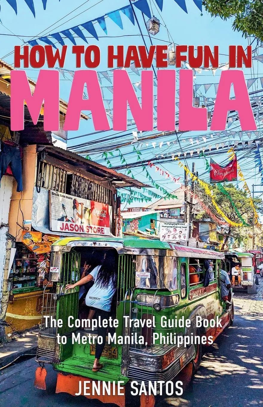 Cover: 9798215626245 | How to Have Fun in Manila | Jennie Santos | Taschenbuch | Englisch
