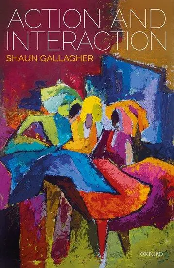 Cover: 9780198846345 | Action and Interaction C | Gallagher | Buch | Gebunden | Englisch