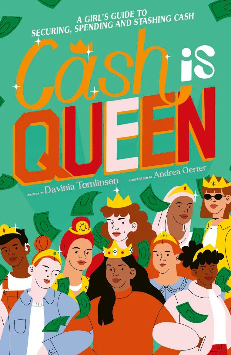 Cover: 9780711276345 | Cash is Queen | A Girl's Guide to Securing, Spending and Stashing Cash