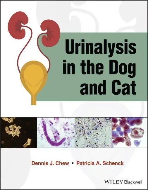 Cover: 9781119226345 | Urinalysis in the Dog and Cat | Dennis J Chew (u. a.) | Taschenbuch