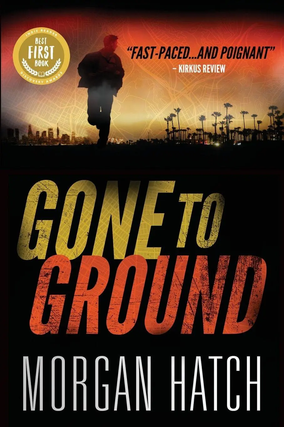 Cover: 9781685136345 | Gone To Ground | Morgan Hatch | Taschenbuch | Englisch | 2025