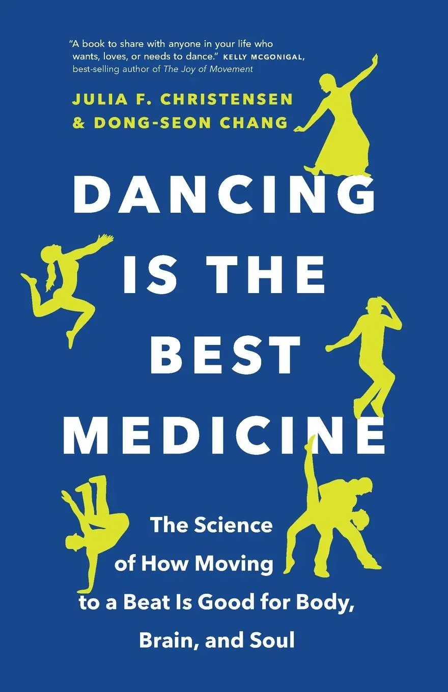 Cover: 9781771646345 | Dancing Is the Best Medicine | Julia F Christensen (u. a.) | Buch