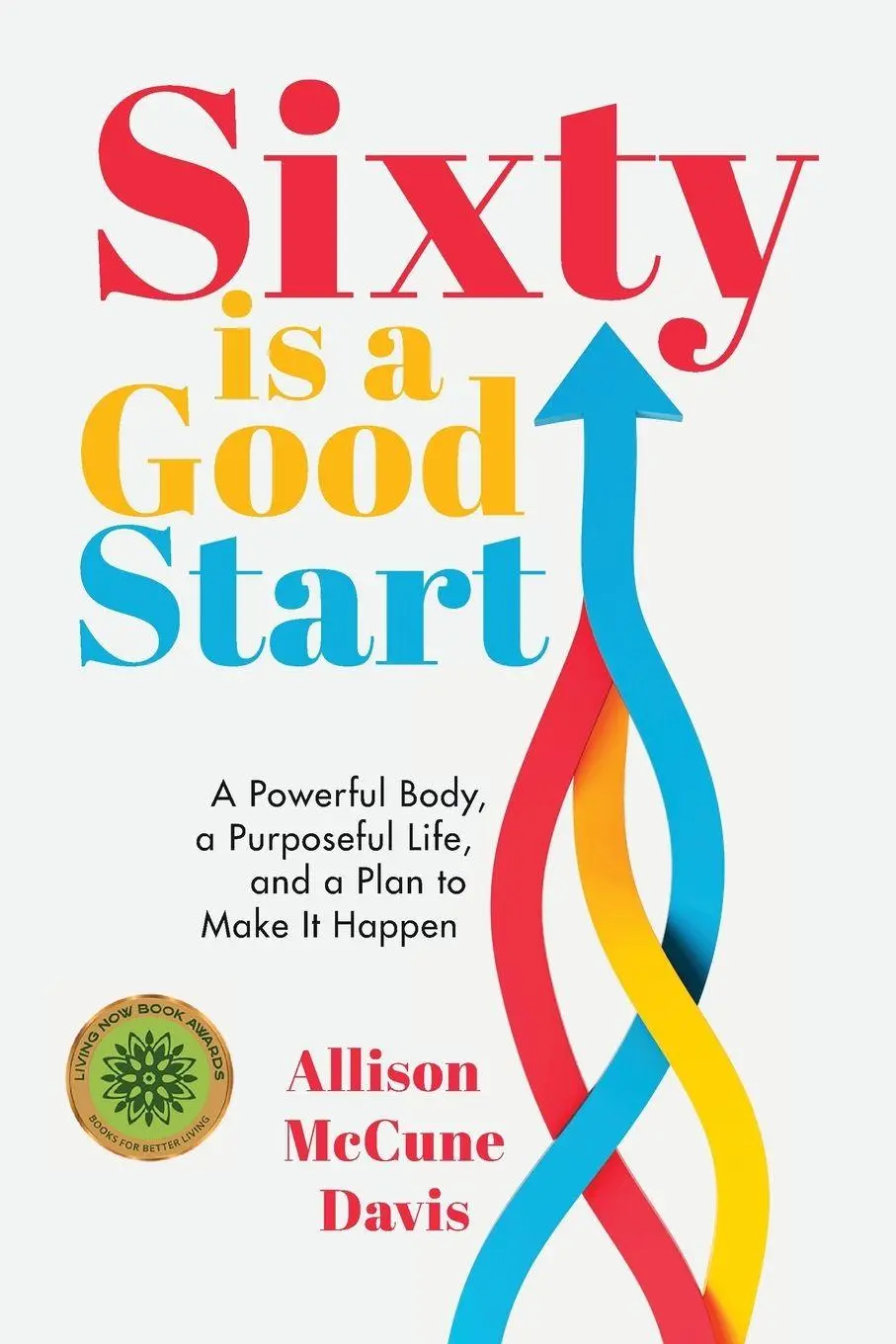 Cover: 9781962956345 | Sixty Is a Good Start | Allison Davis | Taschenbuch | Englisch | 2025