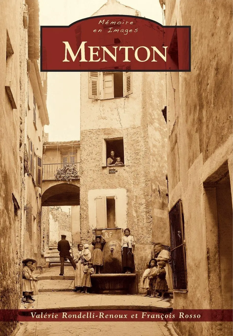 Cover: 9782813806345 | Menton | Rosso Fran (u. a.) | Taschenbuch | Mémoire en Images locaux