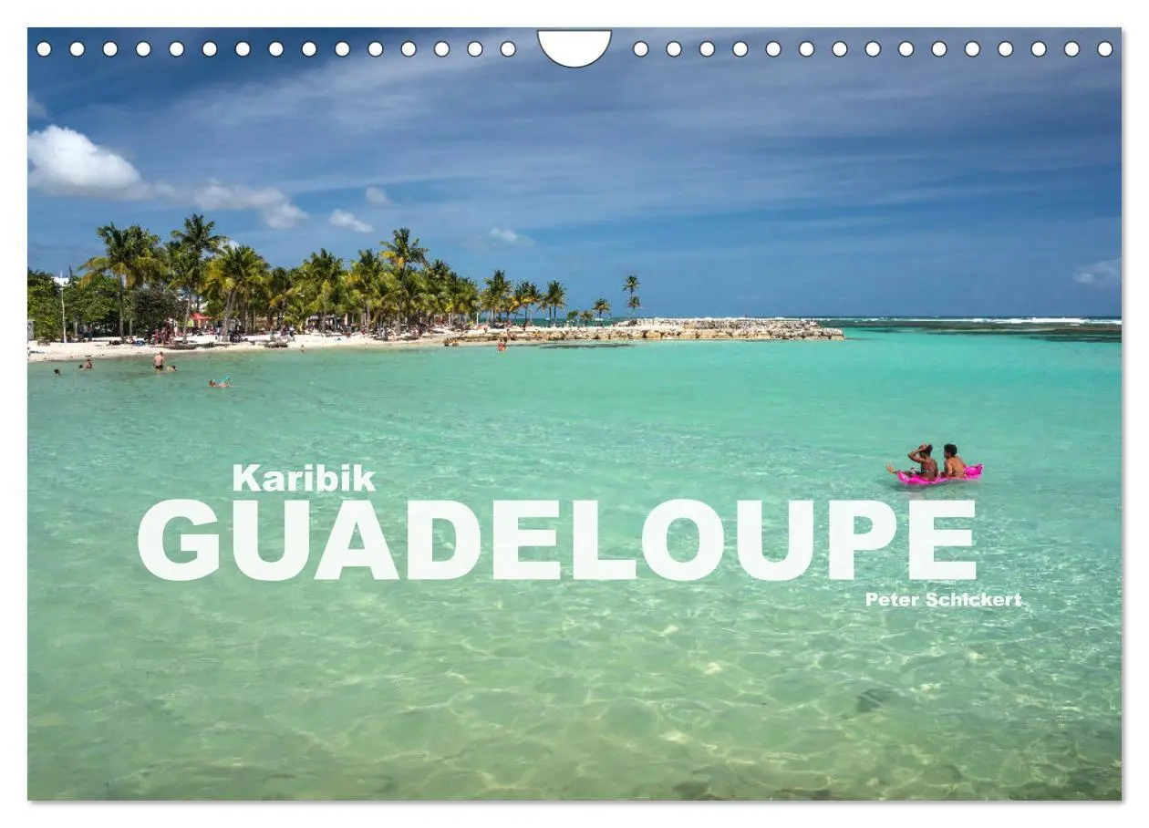 Cover: 9783457786345 | Karibik - Guadeloupe (Wandkalender 2026 DIN A4 quer), CALVENDO...