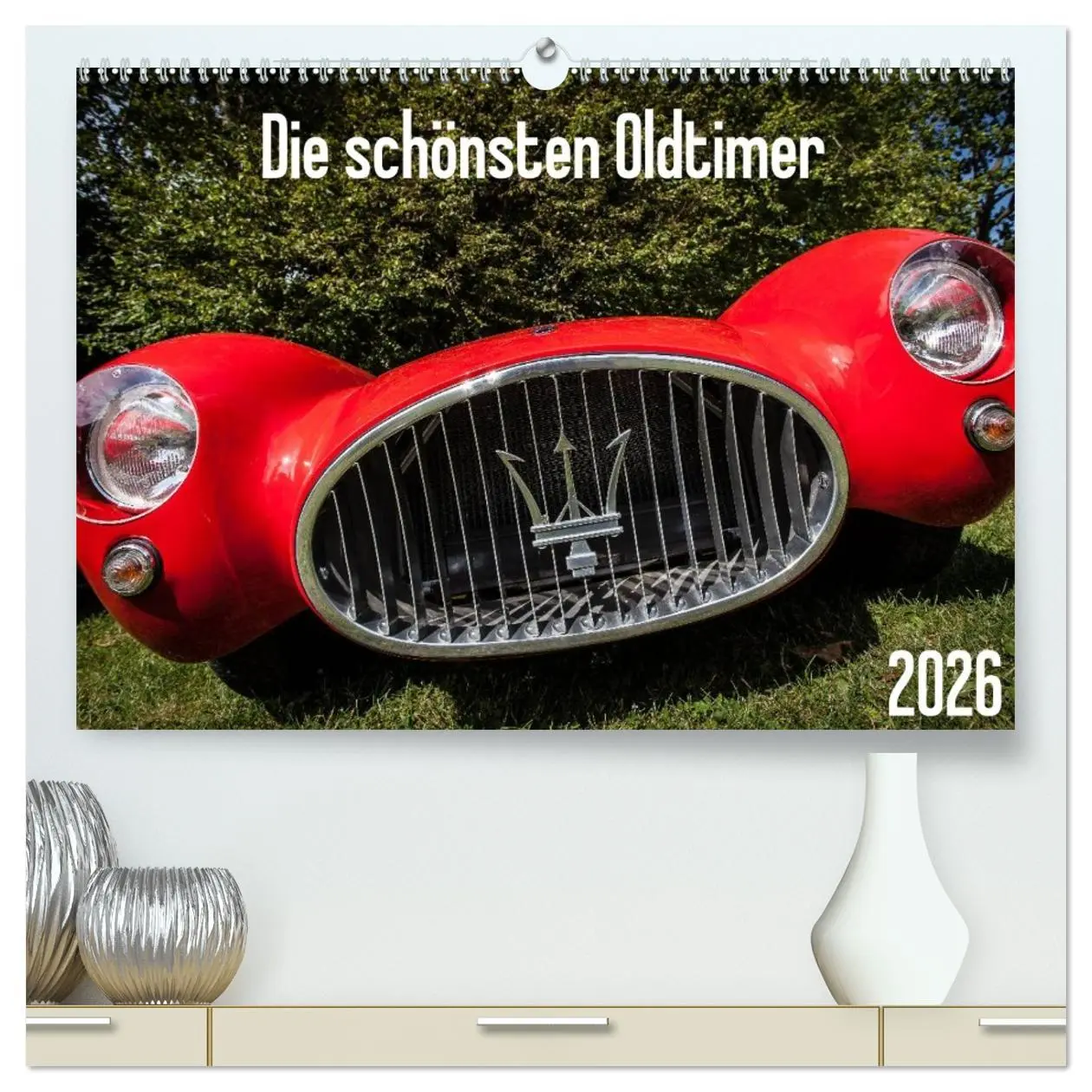 Cover: 9783516016345 | Die schönsten Oldtimer 2026 (hochwertiger Premium Wandkalender 2026...