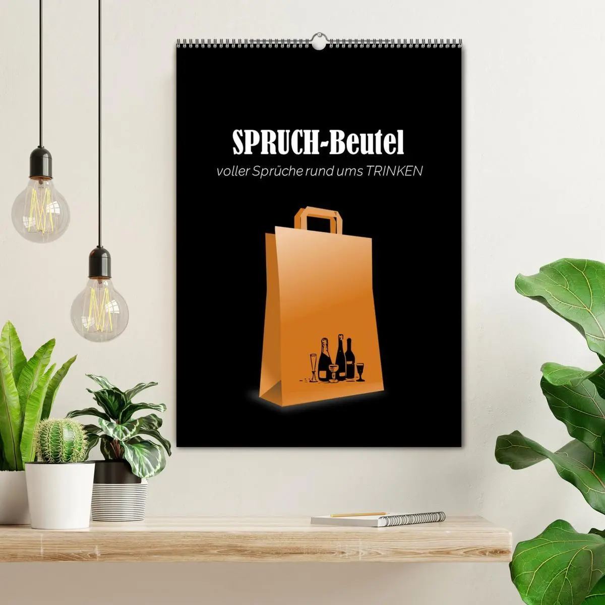 Bild: 9783516326345 | SPRUCH-Beutel voller Sprüche rund ums TRINKEN (Wandkalender 2026...