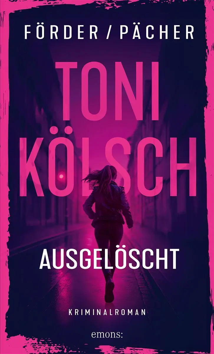 Cover: 9783740826345 | Toni Kölsch - Ausgelöscht | René Förder (u. a.) | Taschenbuch | 320 S.