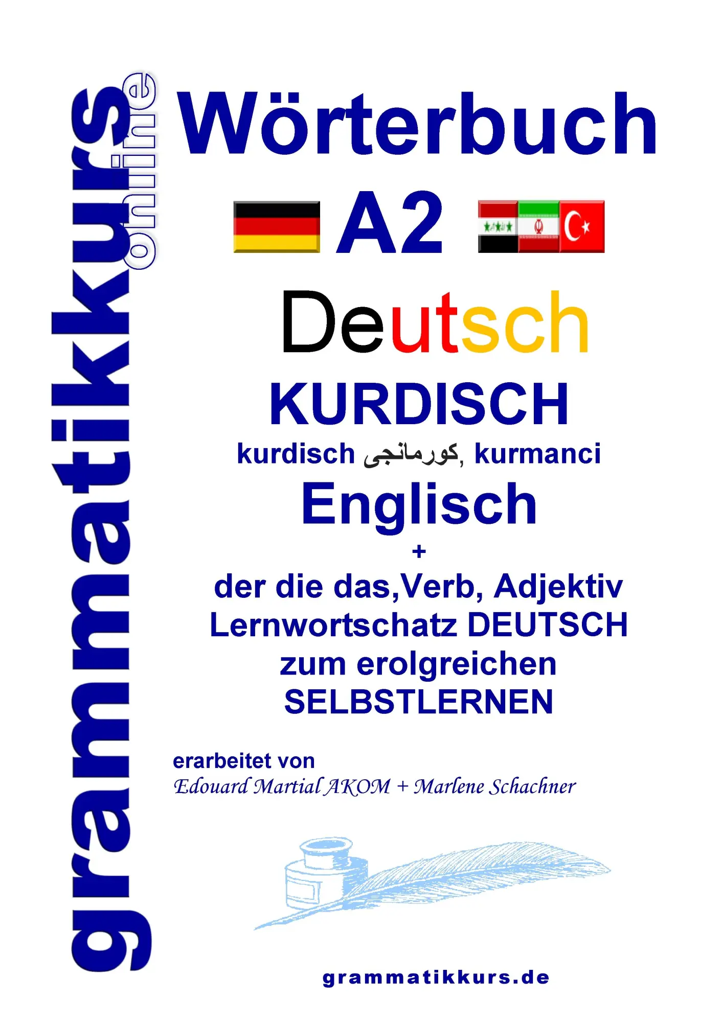 Cover: 9783839166345 | Wörterbuch Deutsch - Kurdisch - Kurmandschi - Englisch A2 | Schachner