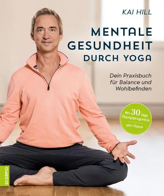 Cover: 9783958036345 | Mentale Gesundheit durch Yoga | Kai Hill | Taschenbuch | 272 S. | 2025