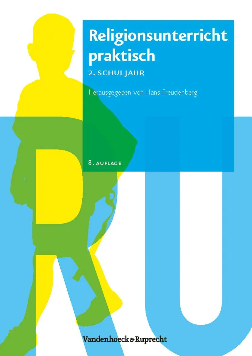 Cover: 9783525776445 | Religionsunterricht praktisch. 2. Schuljahr. Neubearbeitung | Buch Cover: 9783525776445 | Religionsunterricht praktisch. 2. Schuljahr. Neubearbeitung | Buch