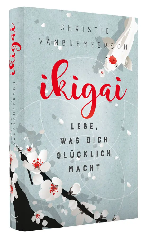 Bild: 9783730606445 | Ikigai. Lebe, was dich glücklich macht | Christie Vanbremeersch | Buch