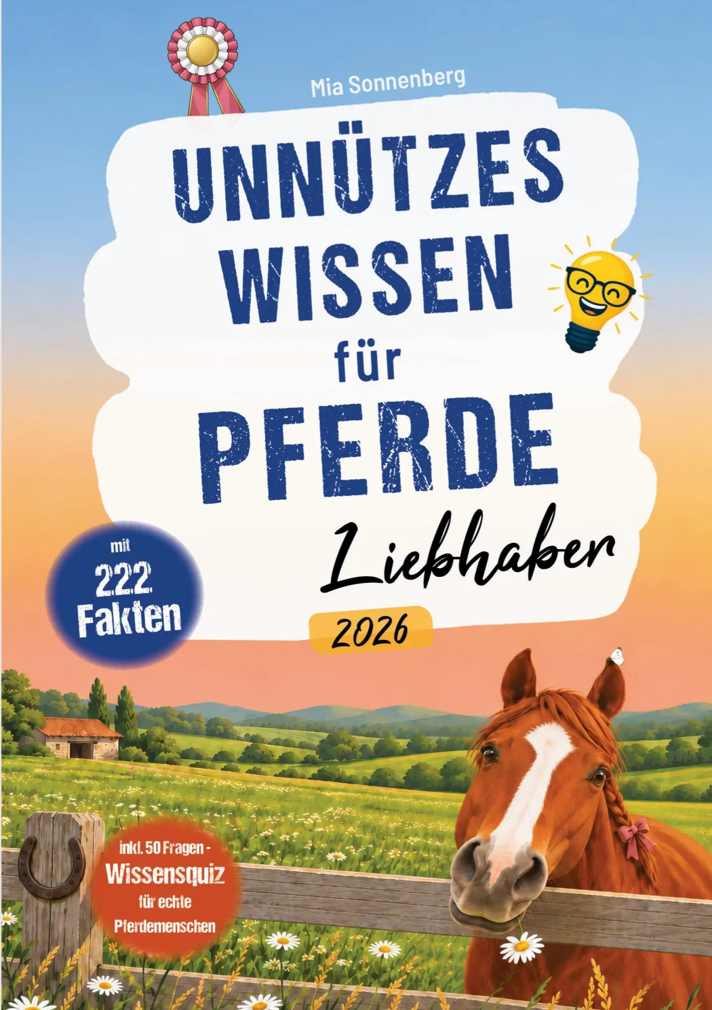 Cover: 9783911326445 | Unnützes Wissen für Pferdeliebhaber - 222 kuriose, lustige &amp;...
