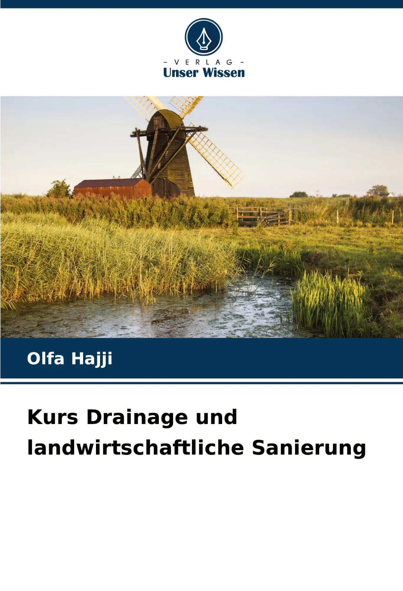 Cover: 9786208506445 | Kurs Drainage und landwirtschaftliche Sanierung | Olfa Hajji | Buch