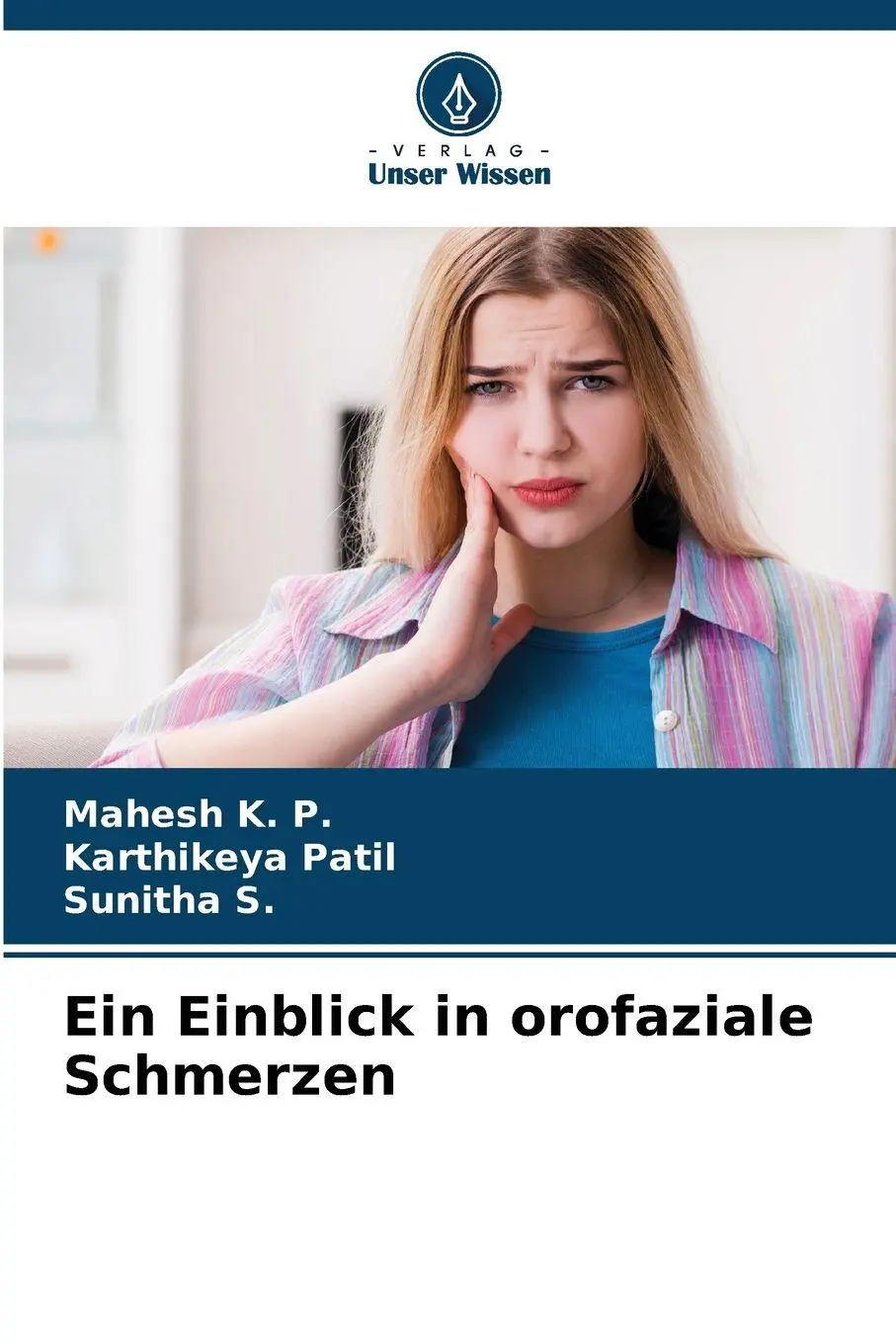 Cover: 9786209736445 | Ein Einblick in orofaziale Schmerzen | Mahesh K. P. (u. a.) | Buch