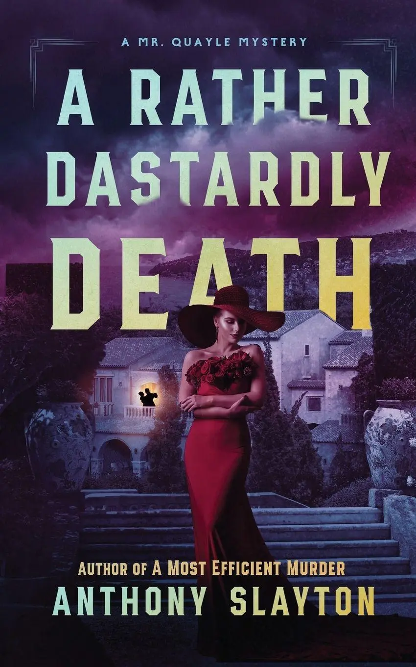 Cover: 9798985866445 | A Rather Dastardly Death | A Mr. Quayle Mystery | Anthony Slayton