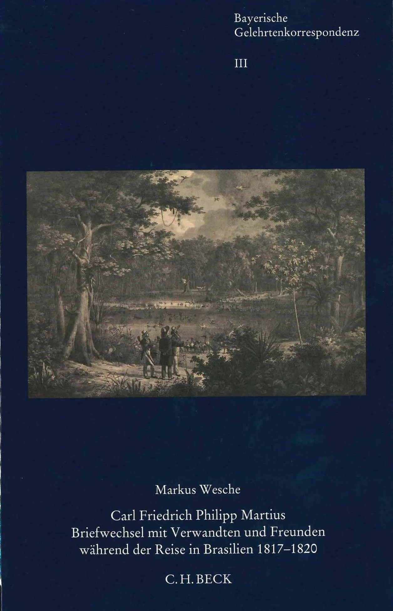 Cover: 9783406106545 | Carl Friedrich Philipp Martius | Markus Wesche | Buch | XXII | Deutsch
