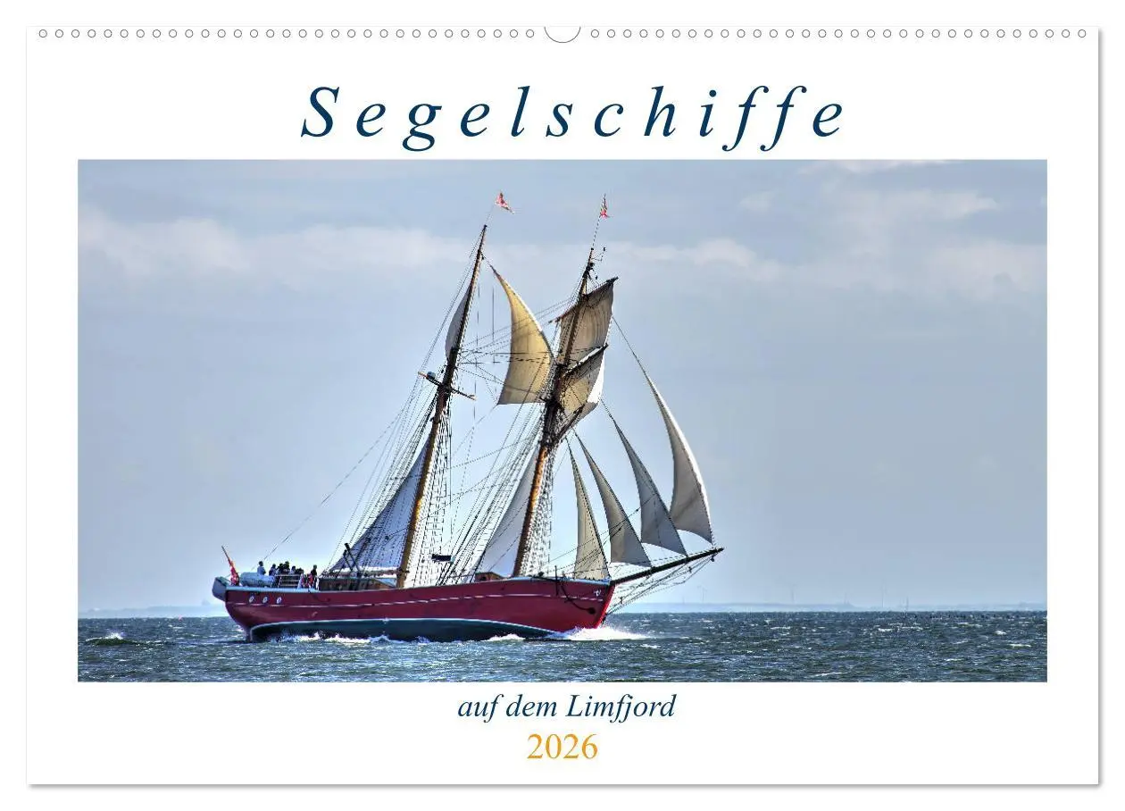 Cover: 9783457836545 | Segelschiffe auf dem Limfjord (Wandkalender 2026 DIN A2 quer),...