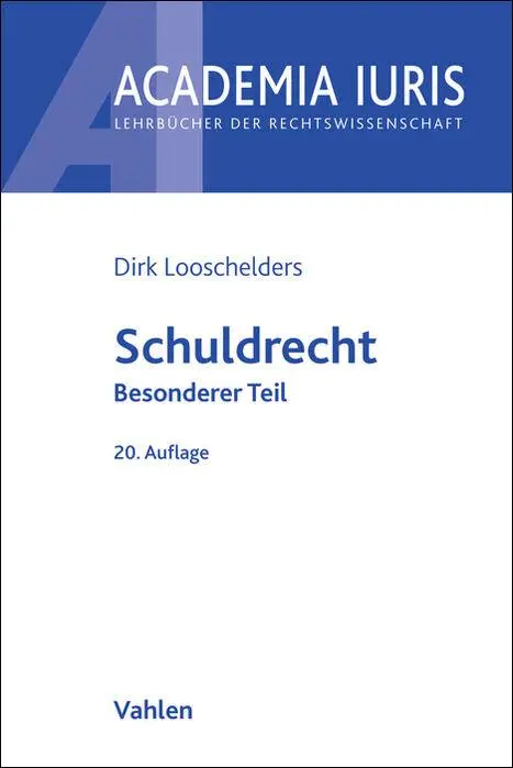 Cover: 9783800676545 | Schuldrecht Besonderer Teil | Dirk Looschelders | Taschenbuch | XLV
