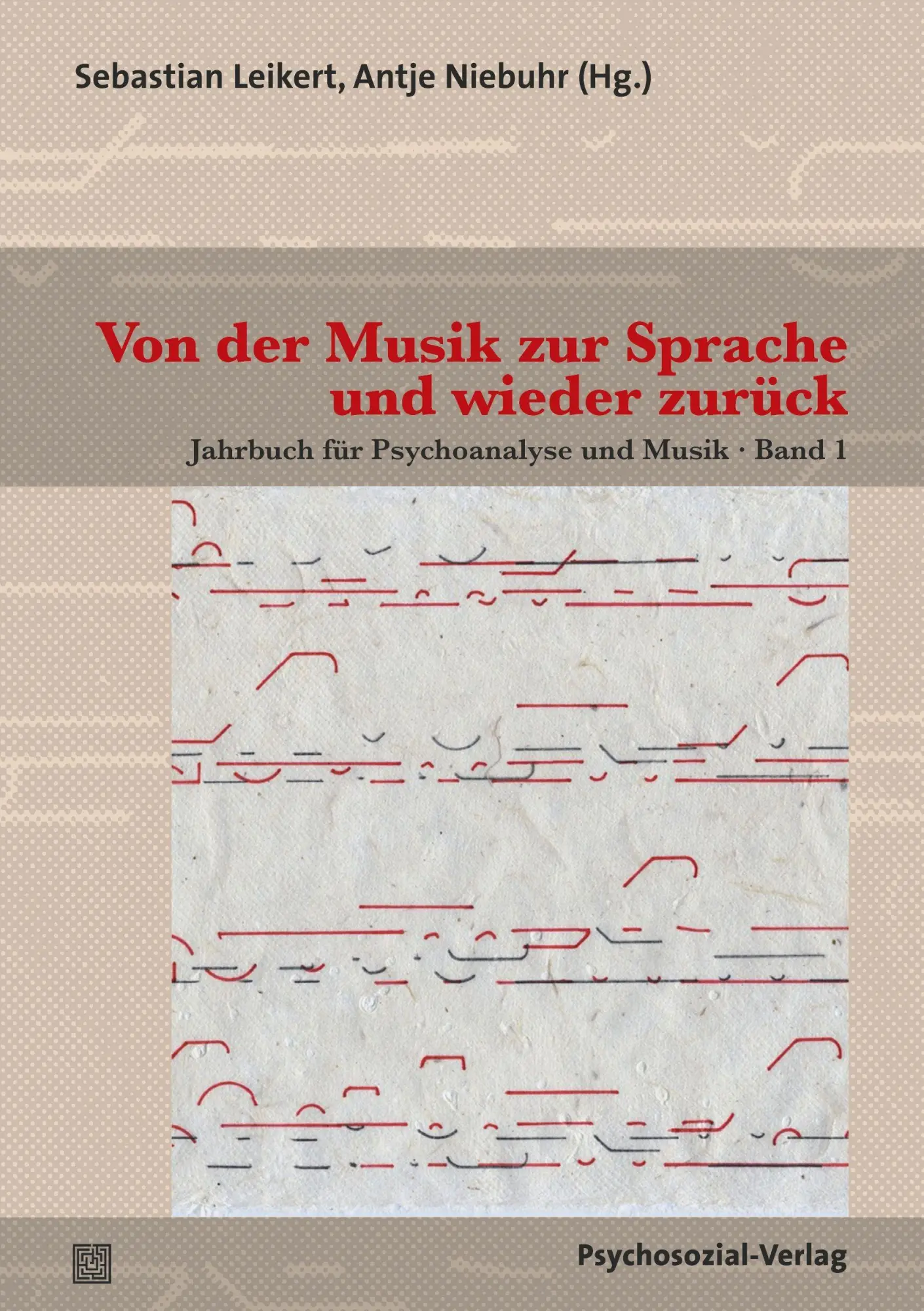 Cover: 9783837926545 | Von der Musik zur Sprache und wieder zurück | Leikert (u. a.) | Buch