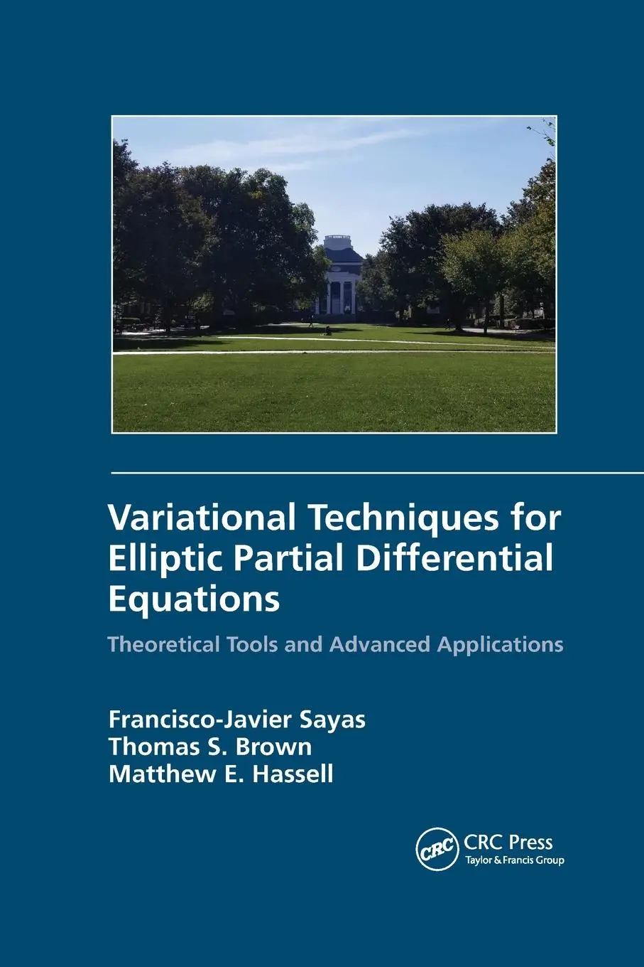 Cover: 9780367656645 | Variational Techniques for Elliptic Partial Differential Equations Cover: 9780367656645 | Variational Techniques for Elliptic Partial Differential Equations