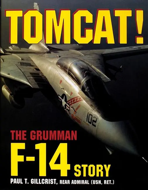 Cover: 9780887406645 | Tomcat! | The Grumman F-14 Story | Paul T Gillcrist | Buch | Gebunden