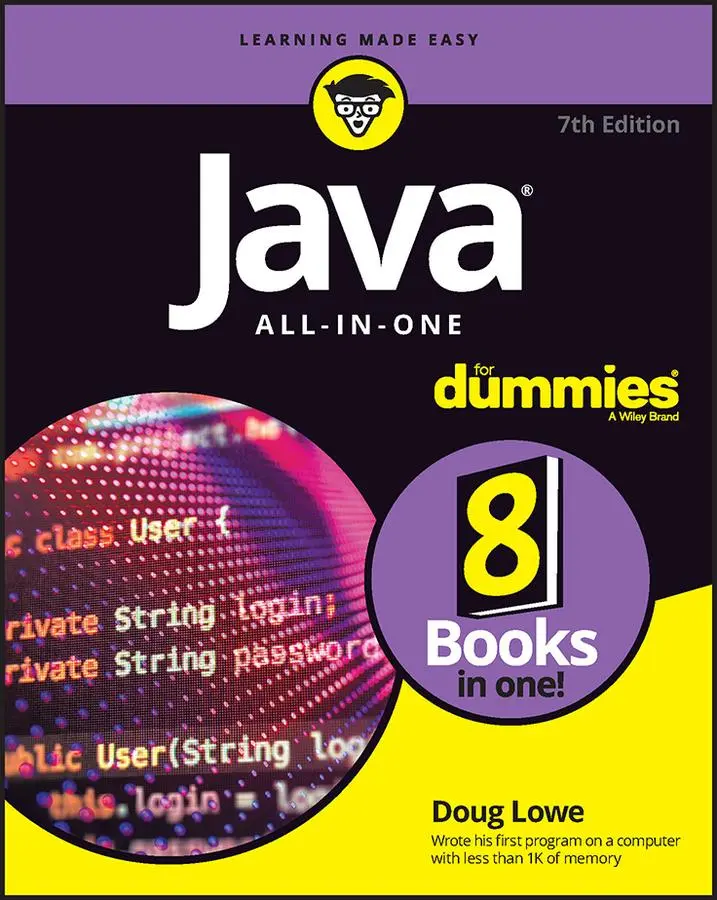Cover: 9781119986645 | Java All-In-One for Dummies | Doug Lowe | Taschenbuch | 912 S. | 2023 Cover: 9781119986645 | Java All-In-One for Dummies | Doug Lowe | Taschenbuch | 912 S. | 2023
