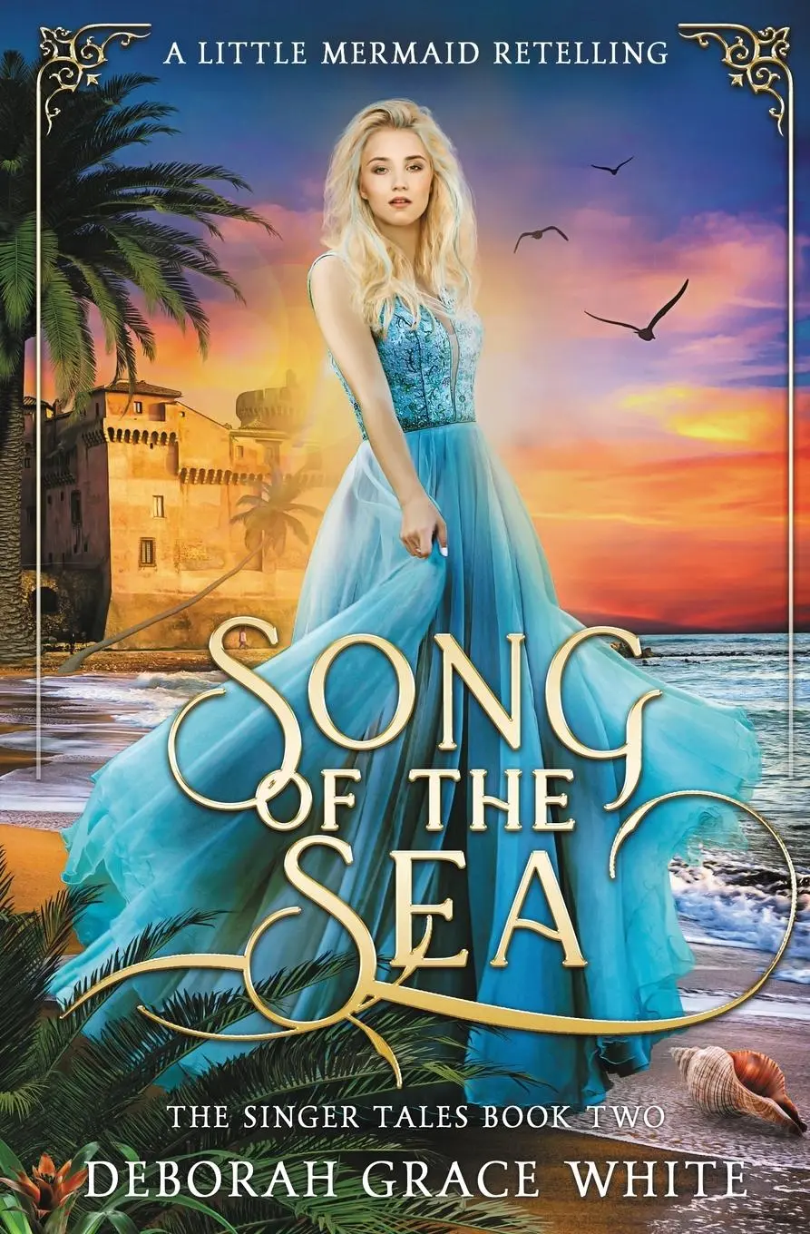 Cover: 9781922636645 | Song of the Sea | A Little Mermaid Retelling | Deborah Grace White