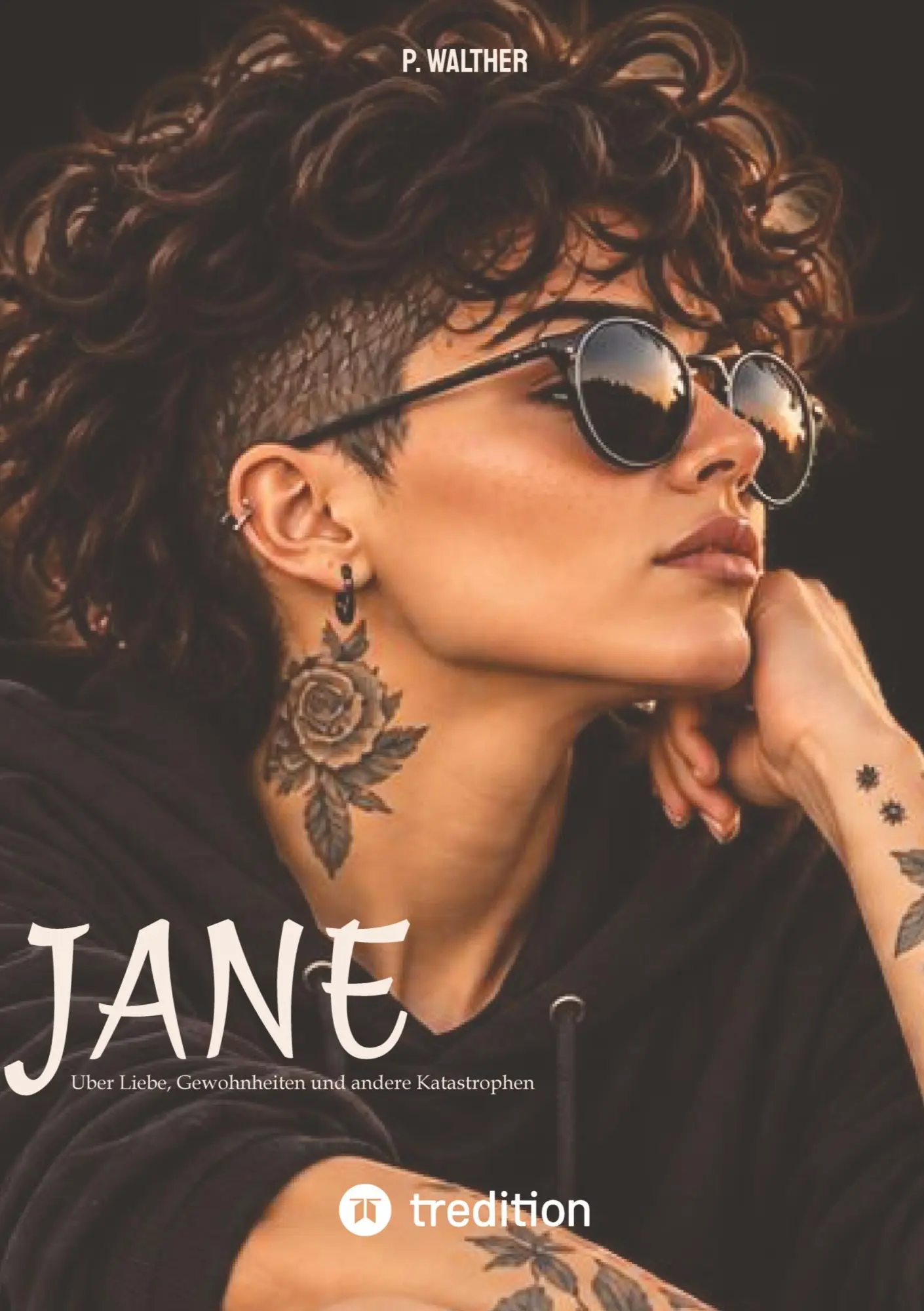 Cover: 9783567026645 | Jane | Über Liebe, Gewohnheiten und andere Katastrophen | P. Walther