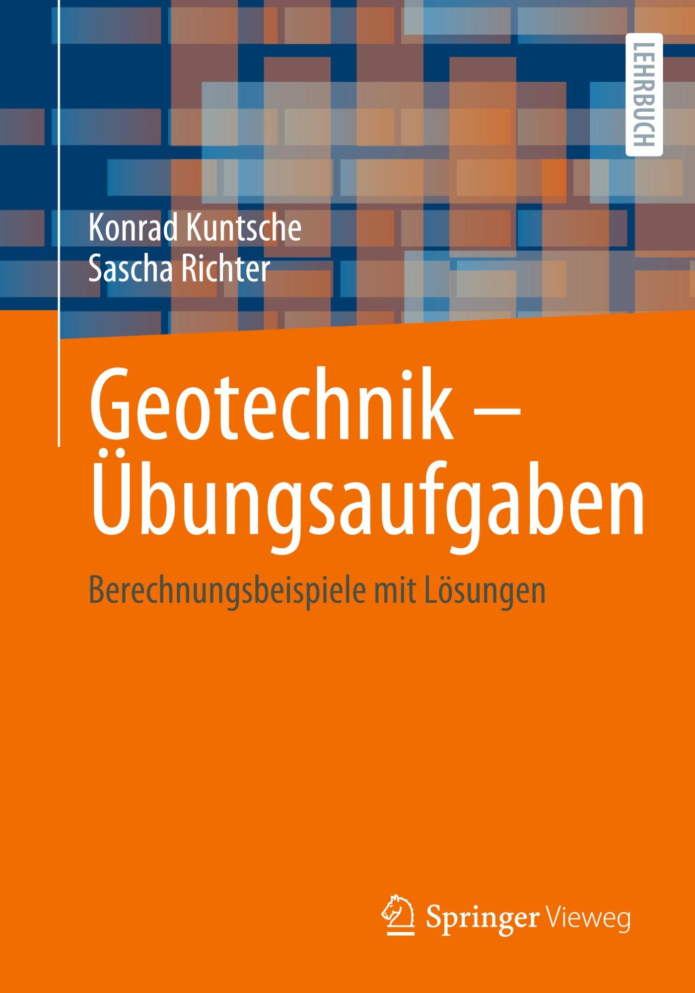 Cover: 9783658416645 | Geotechnik ¿ Übungsaufgaben | Berechnungsbeispiele mit Lösungen | Buch