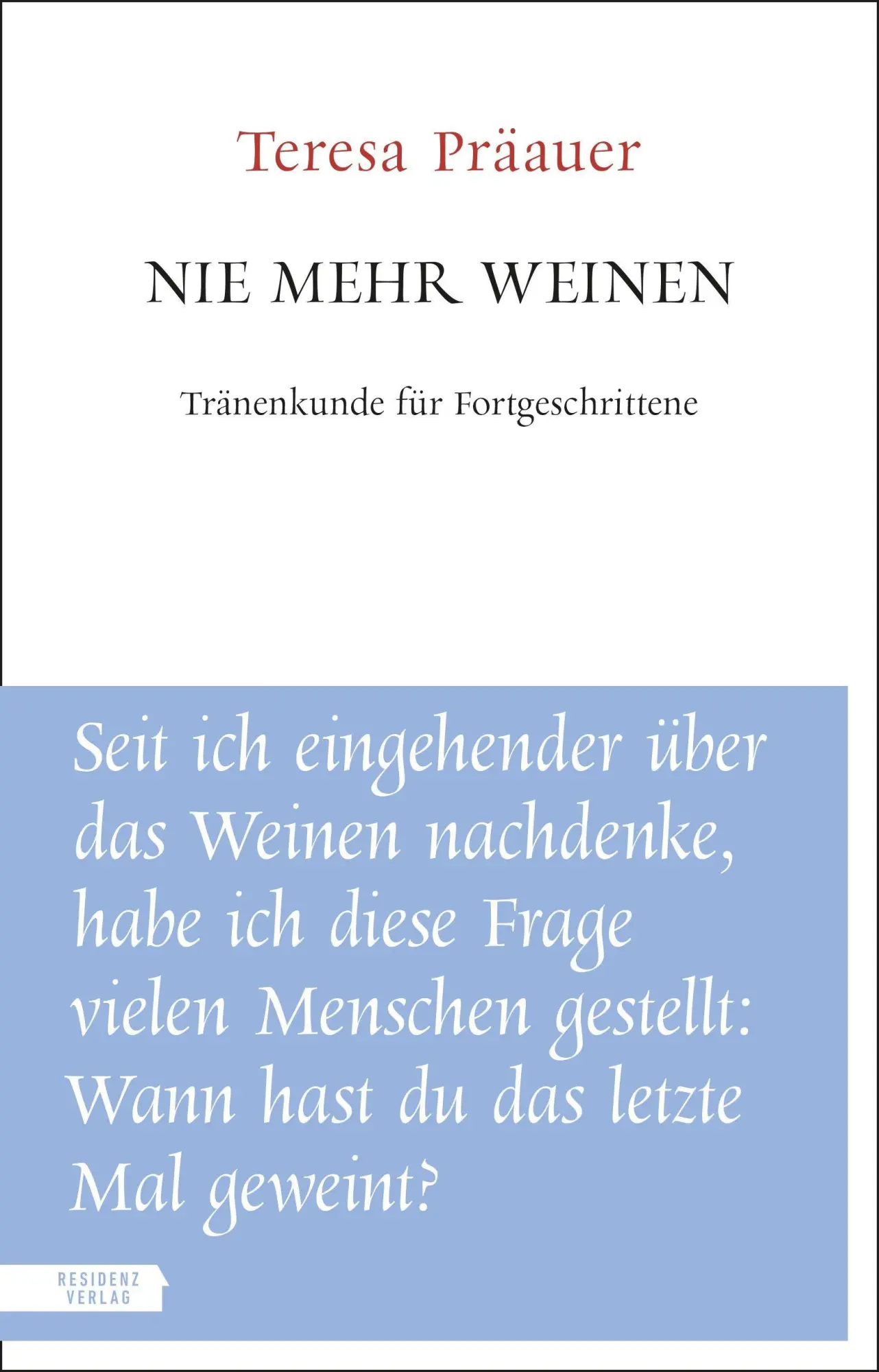 Nie mehr weinen - Neuware