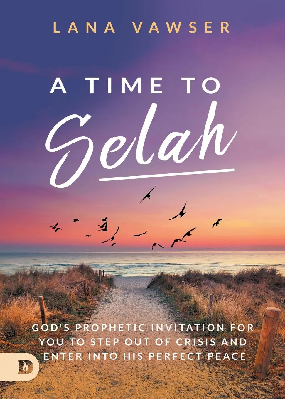 Cover: 9780768456745 | A Time to Selah | Lana Vawser | Taschenbuch | Kartoniert / Broschiert