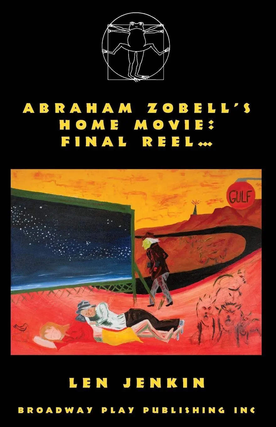 Cover: 9780881456745 | Abraham's Zobell's Home Movie, Final Reel | Len Jenkin | Taschenbuch